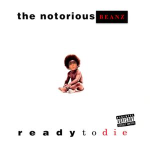 Big Poppa - Notorious B.I.G. (Beanz' Edition)