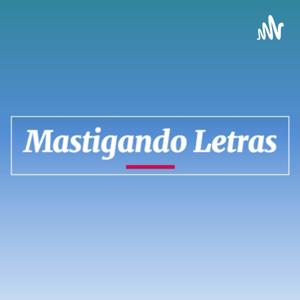 Mastigando Letras