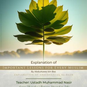Important Lessons For Every Muslim
