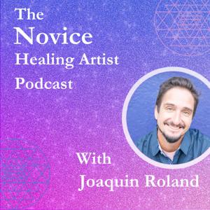 The Novice Healing Artist Podcast