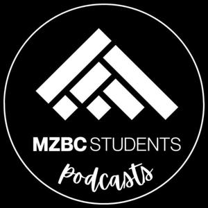 MZBC Students Podcasts