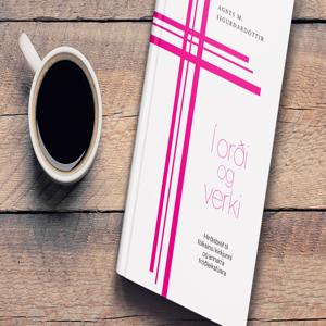 Í orði og verki, hirðisbréf Agnesar M. Sigurðardóttur biskups Íslands