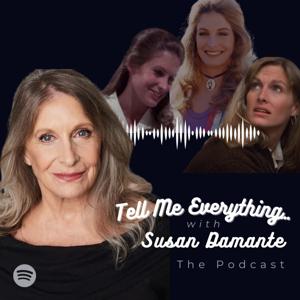 Tell Me Everything with Susan Damante