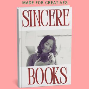 Sincere Books: Made for Creatives