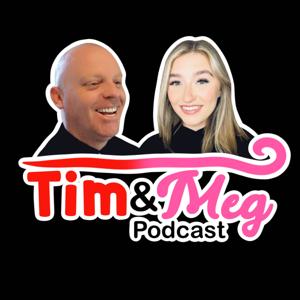 Tim & Meg