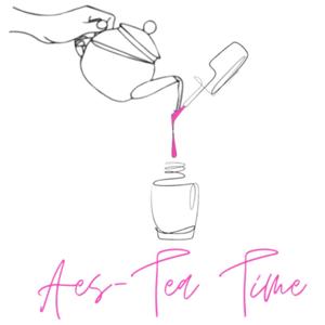 Aes-Tea Time