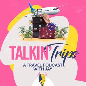 Talkin’ Trips