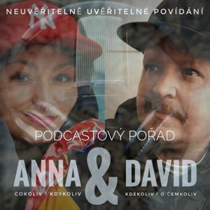 ANNA & DAVID - Podcastový pořad