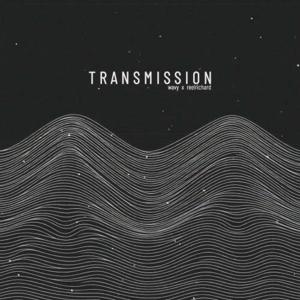 Transmission ft. Wavy
