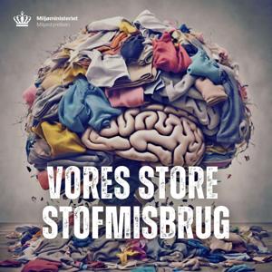 Vores store stofmisbrug
