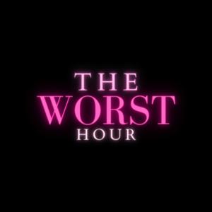 The Worst Hour