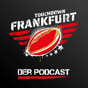 Touchdown Frankfurt - Football in the Heart of Europe