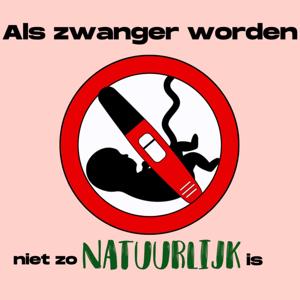 Als zwanger worden niet zo natuurlijk is.