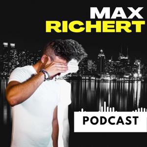 Max Richert Podcast