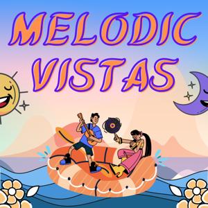 Melodic Vistas
