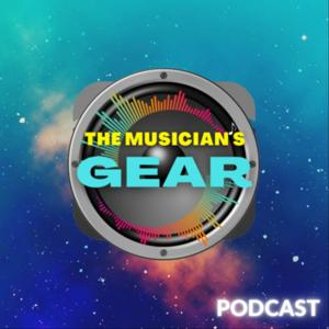 The Musician's Gear Podcast