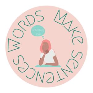 Words Make Sentences