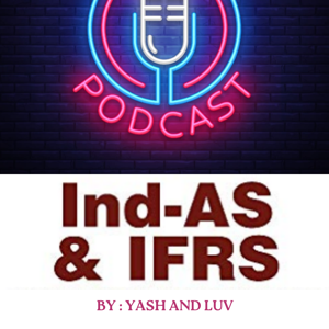 PODCAST ON INDIAN ACCOUNTING STANDARDS AND IFRS