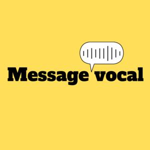 Message vocal