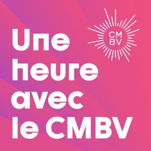 Une heure avec le CMBV