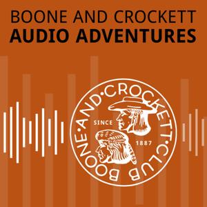 Boone and Crockett Club's Audio Adventures