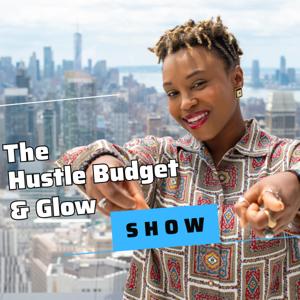 Hustle Budget & Glow