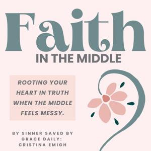 Faith in the Middle