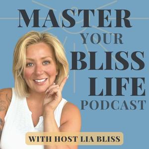 Master Your Bliss Life