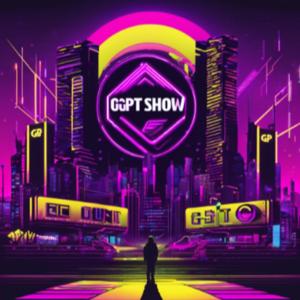 The GPT Show