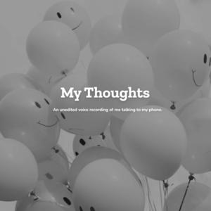 My Thoughts
