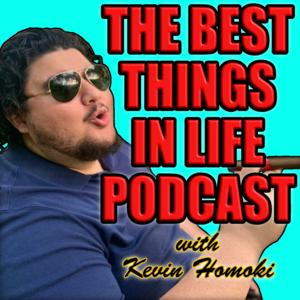 The Best Things in Life Podcast
