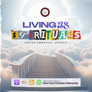 The leading of the spirit (Living as spirituals)