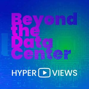 Hyper Views: Beyond the Data Center