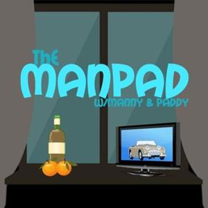 The Man Pad w/ Manny and Paddy