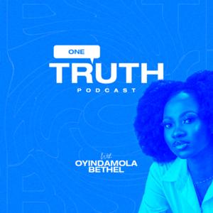One Truth Podcast