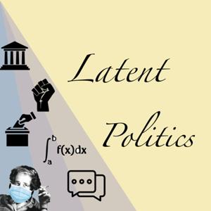 Latent Politics