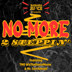 No More 2 Steppin