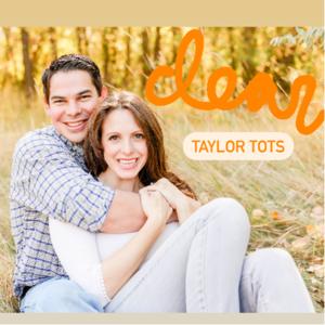 Dear Taylor Tots