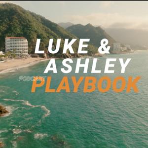 Luke & Ashley Playbook