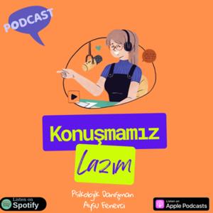 Konuşmamız Lazım