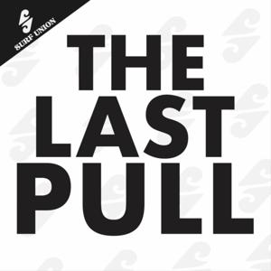 The Last Pull with Parker Payne and Elias Garcia