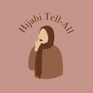 Hijabi Tell-All Podcast