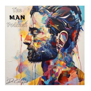 The M.A.N Podcast
