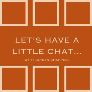 Let’s Have A Little Chat