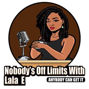 Nobody’s off limits with lala e: Culture podcast