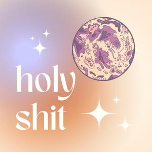 Holy Shit Podcast