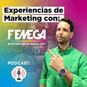 Experiencias de Marketing con FEMEGA