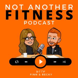 Not Another Fitness Podcast