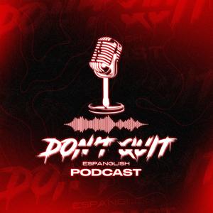 Don't Quit Espanglish Podcast