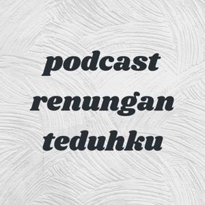 podcast renungan teduhku